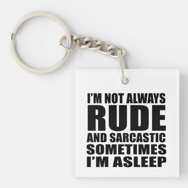 Funny sarcastic quotes humour sarcasm introvert key ring (Front)