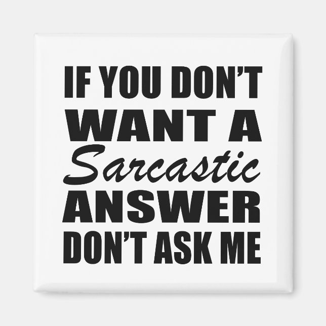 Funny sarcastic quotes humour sarcasm introvert magnet (Front)