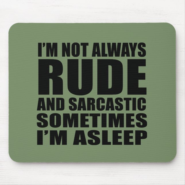 Funny sarcastic quotes humour sarcasm introvert mouse pad (Front)