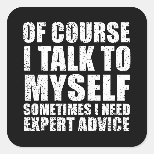 Funny sarcastic quotes humour sarcasm square sticker (Front)