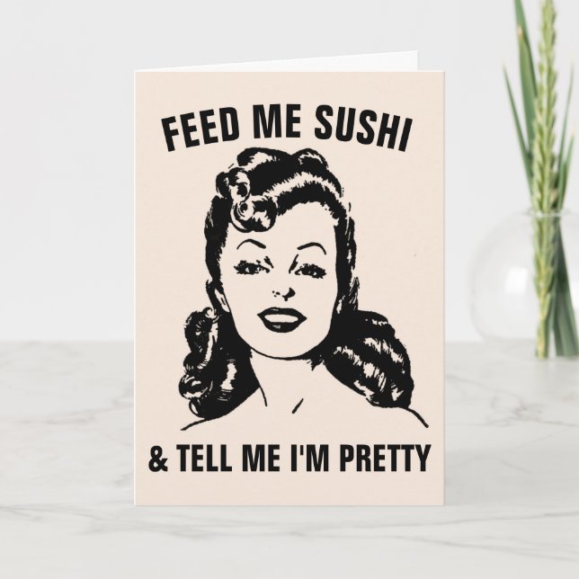 FUNNY SARCASTIC RETRO HOUSEWIFE SUSHI CARD (Front)