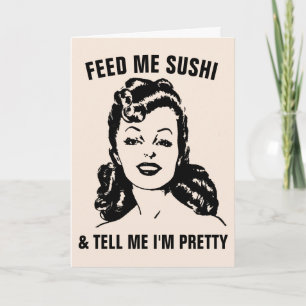 FUNNY SARCASTIC RETRO HOUSEWIFE SUSHI CARD