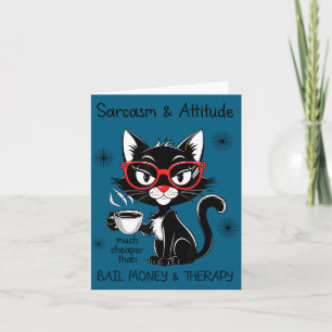 Funny Sarcastic Rude Sayings Sarcasm And Attitude  Card