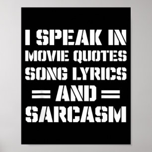 Funny Sarcastic Saying Gifts For Men Women Humour Poster