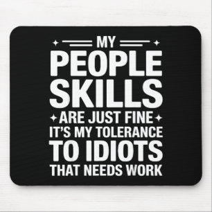 Funny Sarcastic Saying Humor Introvert Workplace A Mouse Pad