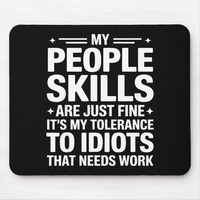 Funny Sarcastic Saying Humor Introvert Workplace A Mouse Pad (Front)