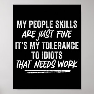 Funny Sarcastic Saying Snarky Attitude Quote Poster