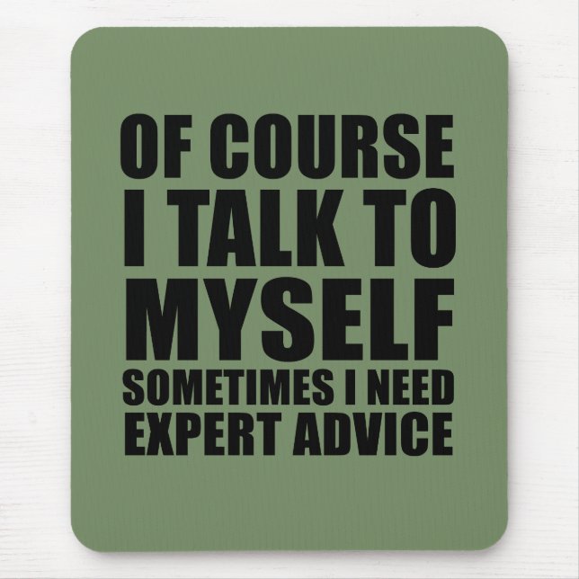 funny sarcastic sayings adult humour sarcasm mouse pad (Front)