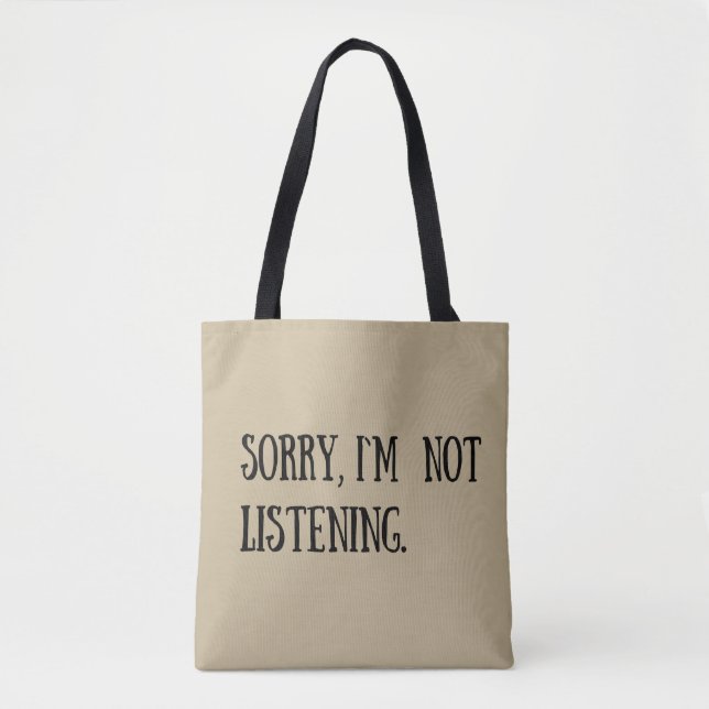 Funny sarcastic sayings black font tote bag (Front)