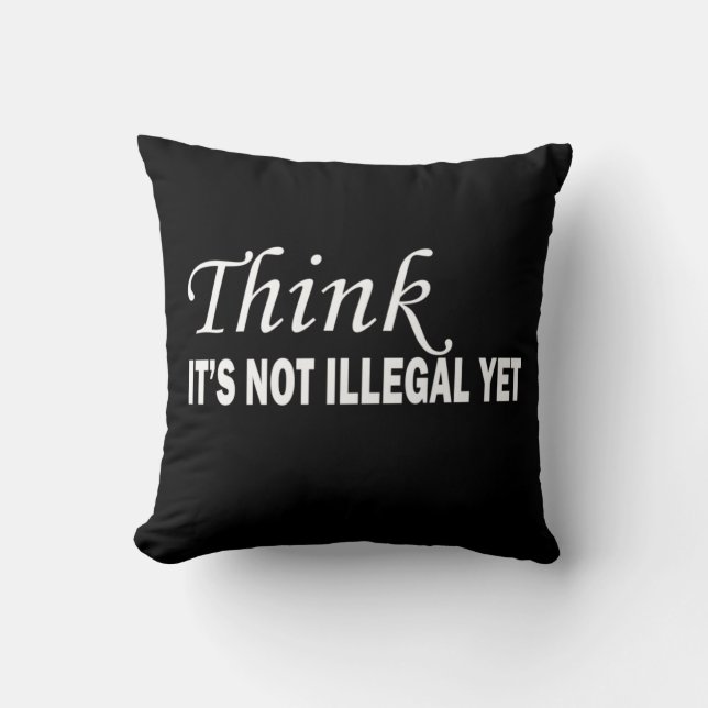 Funny sarcastic sayings famous quotes cushion (Front)