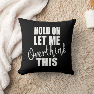 Funny sarcastic sayings famous quotes cushion