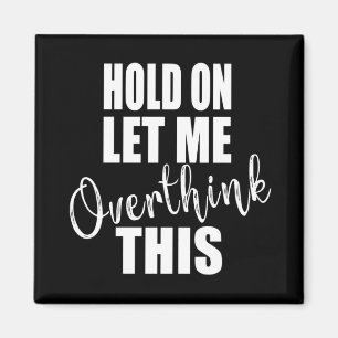 Funny sarcastic sayings famous quotes magnet