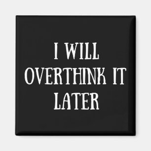 Funny sarcastic sayings famous quotes magnet