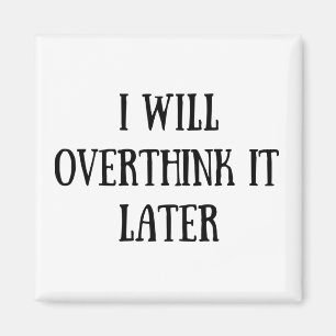 Funny sarcastic sayings famous quotes magnet