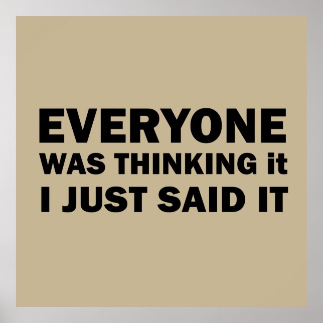 Funny sarcastic sayings famous quotes poster (Front)