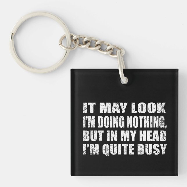 Funny sarcastic sayings famous quotes sarcasm key ring (Front)