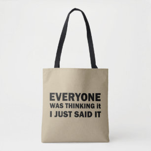 Funny sarcastic sayings famous quotes tote bag
