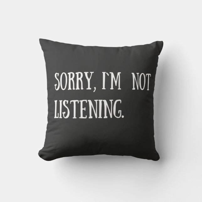 Funny sarcastic sayings white font cushion (Front)
