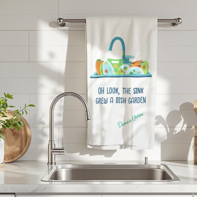 Funny, Sarcastic Sink Grew a Dish Garden Tea Towel (Creator Uploaded)