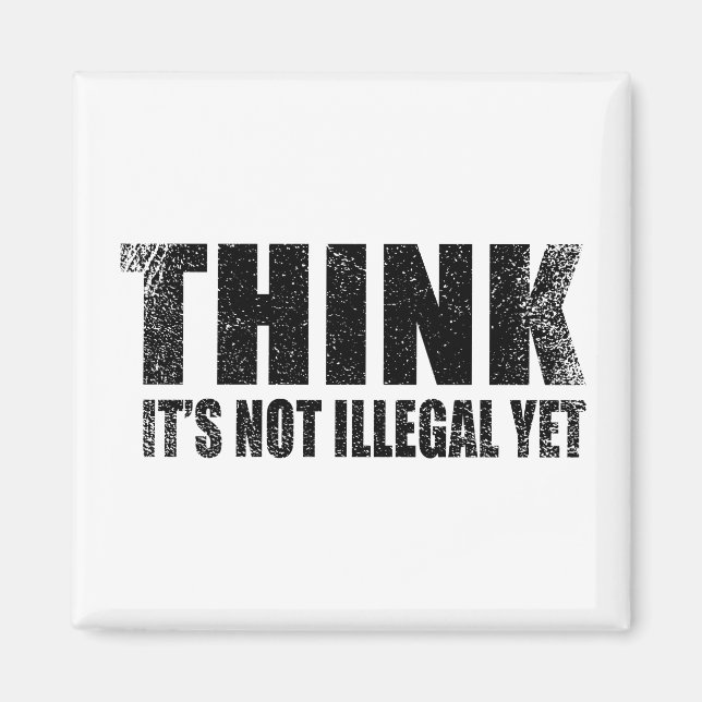 Funny sarcastic slogan adult humour sarcasm magnet (Front)