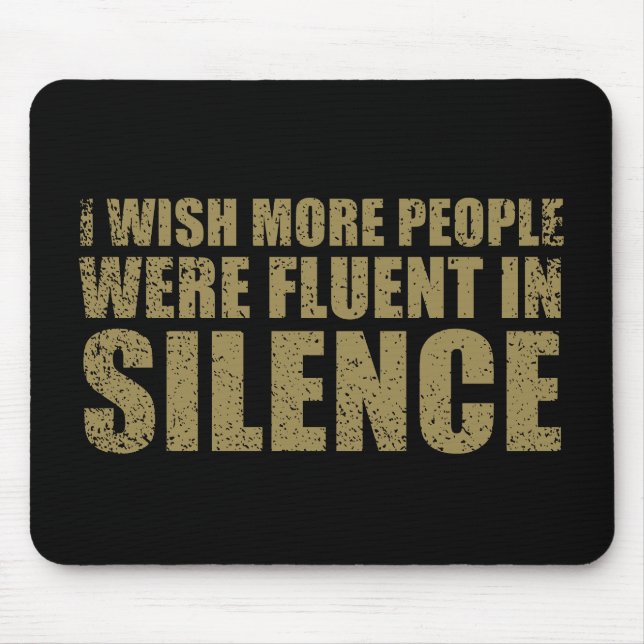 funny sarcastic slogan adult humour sarcasm mouse pad (Front)