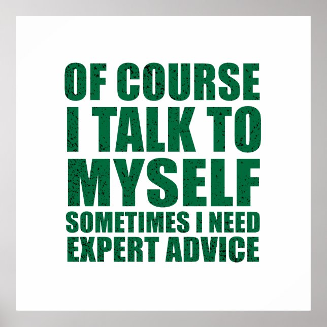 Funny sarcastic slogan humour sarcasm poster (Front)