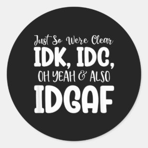 Funny Sarcastic Speak The Truth Offensive Quote Classic Round Sticker