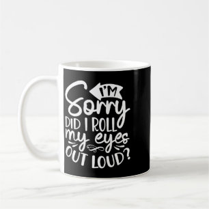 Funny Sarcastic Speak The Truth Offensive Quote Coffee Mug