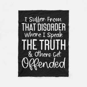 Funny Sarcastic Speak The Truth Offensive Quote Fleece Blanket