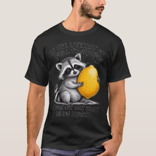 Funny Sarcastic Speak The Truth Offensive Quote T-Shirt