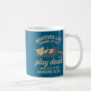 Funny Sarcastic Ssum Playing Dead For Ossum Lovers Coffee Mug