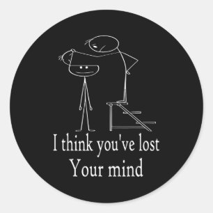 Funny Sarcastic Stick Man Designs, Funny Humor Sti Classic Round Sticker