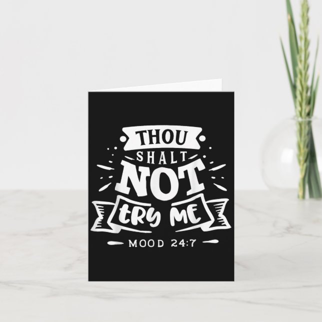 Funny Sarcastic Thou Shall Not Try Me Women Gift  Card (Front)