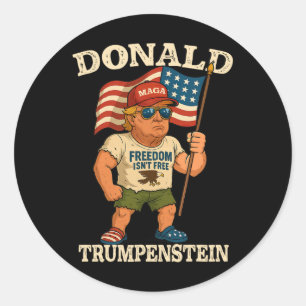 Funny Sarcastic Trumpenstein 4th Of July Men Women Classic Round Sticker