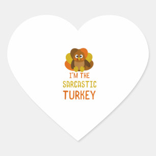 Funny Sarcastic Turkey Family Matching Thanksgivin Heart Sticker
