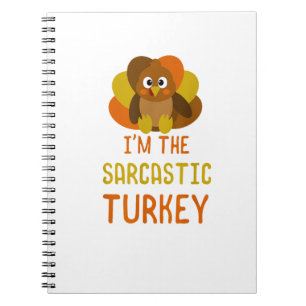 Funny Sarcastic Turkey Family Matching Thanksgivin Notebook