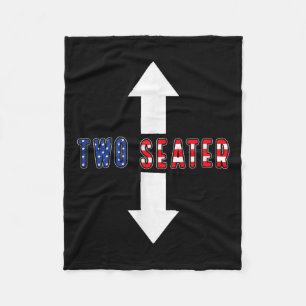 Funny Sarcastic Two Seater 4th Of July American Me Fleece Blanket