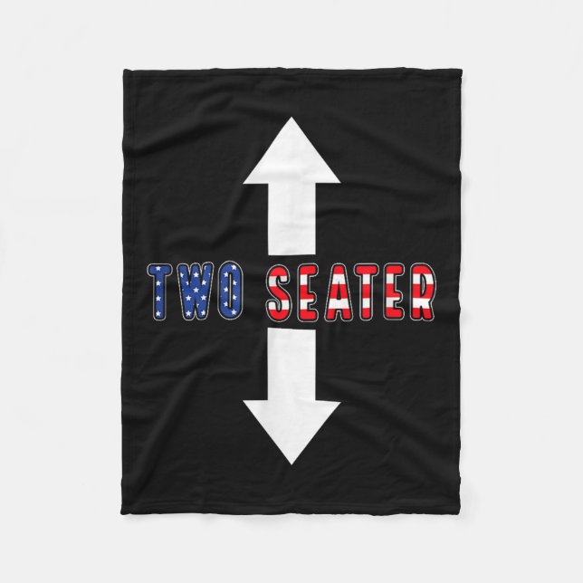 Funny Sarcastic Two Seater 4th Of July American Me Fleece Blanket (Front)