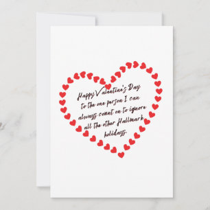 Funny & Sarcastic Valentines Day gift quotes  Holiday Card