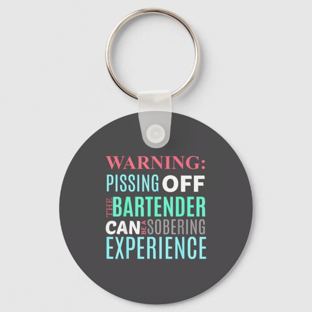 Funny Sarcastic Warning Don't Off Bartender Pun  Key Ring (Front)
