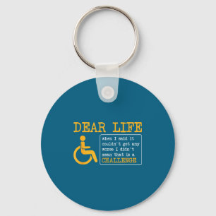 Funny Sarcastic Wheelchair Pun, Wheelchair Quote Key Ring