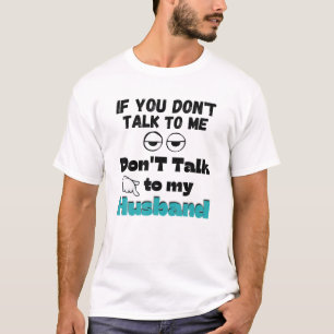 Funny Sarcastic Wife Husband Couple Humour For Bri T-Shirt