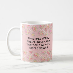 Funny Sarcastic Words Aren't Enough Humor funny  Coffee Mug