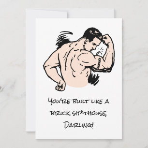 Funny Sarcastic YOU'RE BUILT LIKE Custom Valentine Holiday Card
