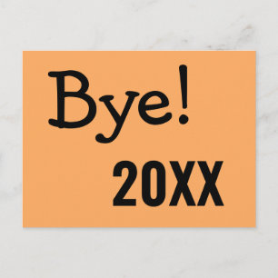 Funny Sassy Bye! Old Year Moving Announcement Postcard