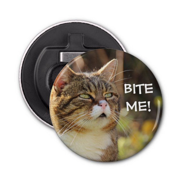 Funny Sassy Cat with Attitude Bite Me Bottle Opener (Front)