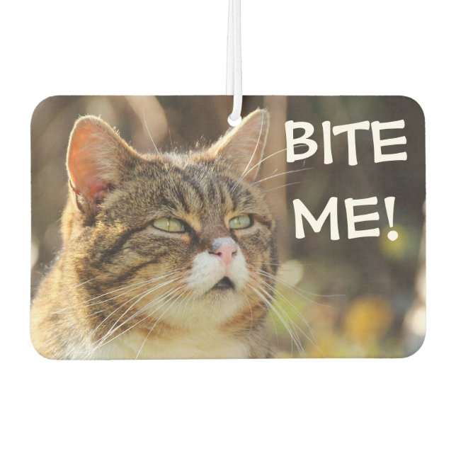 Funny Sassy Cat with Attitude Bite Me Car Air Freshener (Front)