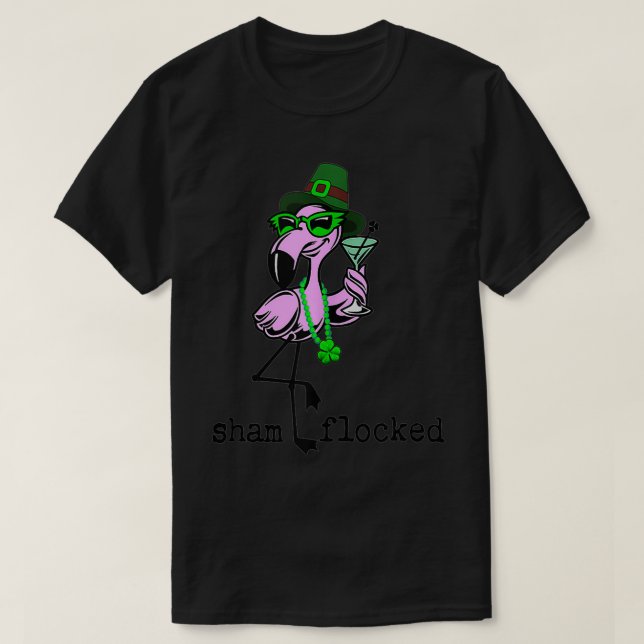 Funny Sassy Sham Flocked St Patrick's Day Flamingo T-Shirt (Design Front)