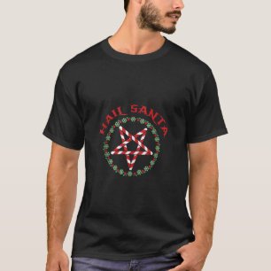 Funny Satanic Santa Pentagram Matching Christmas T T-Shirt