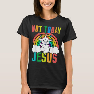 Funny Satanic Unicorn Rainbow Not Today Jesus  T-Shirt